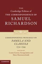 Correspondence Primarily on Pamela and Clarissa (1732-1749) - Richardson, Samuel