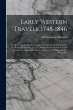 Early Western Travels, 1748-1846:... - Bild 1