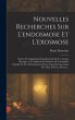 Nouvelles Recherches Sur L'endosmose Et... - Bild 1
