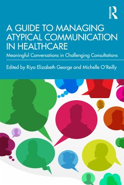 A Guide to Managing Atypical Communication in Healthcare