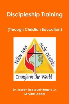 Discipleship Training (Through Christian Education) - Rogers, Sr. Joseph Roosevelt