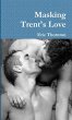 Masking Trent's Love - Bild 1