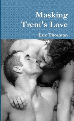 Masking Trent's Love - Thornton, Eric