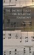 The Sacred Harp, or, Eclectic Harmony:... - Bild 1