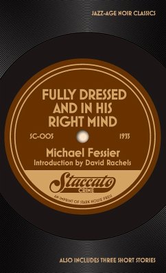 Fully Dressed and In His Right Mind - Fessier, Michael