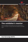 The exhibitor's mentor