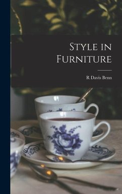 Style in Furniture - Benn, R. Davis