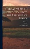 Narrative of an Expedition Into the Interior of Africa; Volume II
