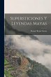 Supersticiones Y Leyendas Mayas - Bild 1