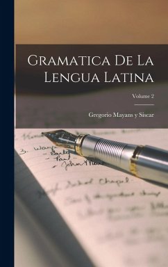 Cover Gramatica de la lengua latina; Volume 2