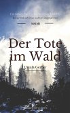 Der Tote im Wald (eBook, ePUB) Der Tote im Wald (eBook, ePUB)