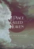 A Place Called Heaven (eBook, ePUB)