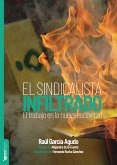 El sindicalista infiltrado (eBook, ePUB)