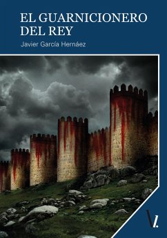 El guarnicionero del Rey (eBook, ePUB) - García Hernáez, Javier