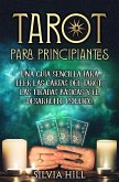 Tarot para principiantes: Una guía sencilla para leer las cartas del tarot, las tiradas básicas y el desarrollo psíquico (eBook, ePUB)