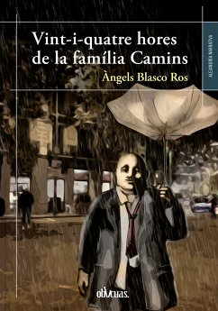 Vint-i-quatre hores de la família Camins (eBook, ePUB) - Blasco, Àngels