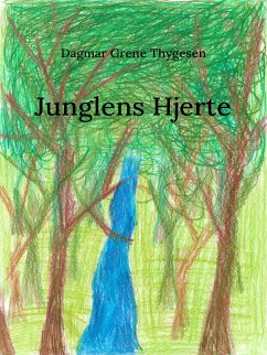 Junglens Hjerte (eBook, ePUB) - Thygesen, Dagmar Grene