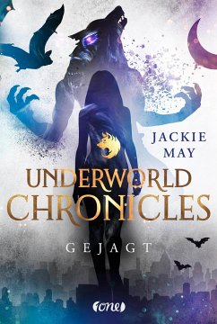 Gejagt / Underworld Chronicles Bd.2 (Mängelexemplar) - May, Jackie