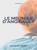 Le meunier d'Angibault (eBook, ePUB)