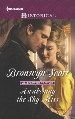 Awakening the Shy Miss (eBook, ePUB) - Scott, Bronwyn