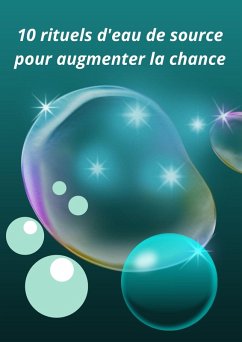 Cover 10 rituels d'eau de source pour augmenter la chance (eBook, ePUB)