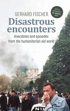 Disastrous Encounters (eBook, ePUB) - Fischer, Gerhard