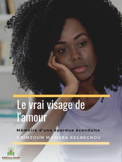 Cover Le vrai visage de l'amour (eBook, ePUB)