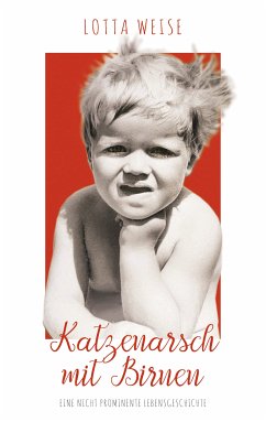 Katzenarsch mit Birnen (eBook, ePUB) - Weise, Lotta