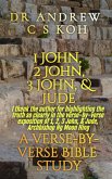 1 John, 2 John, 3 John & Jude: a Verse by Verse Bible Study (Non Pauline and General Epistles, #2) (eBook, ePUB)