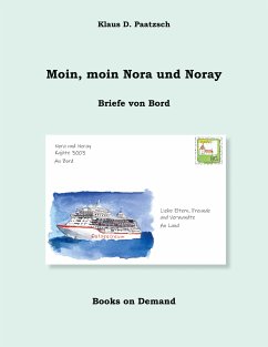 Moin, moin Nora und Noray (eBook, ePUB) - Paatzsch, Klaus D.