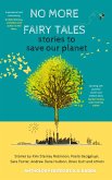 No More Fairy Tales: Stories to Save our Planet (eBook, ePUB)