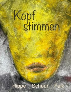 KopfStimmen (eBook, ePUB) - Hippe, Axel; Schuur, Lisi; Falk, Eike M.