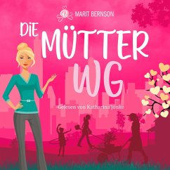 Die Mütter-WG (MP3-Download) - Bernson, Marit