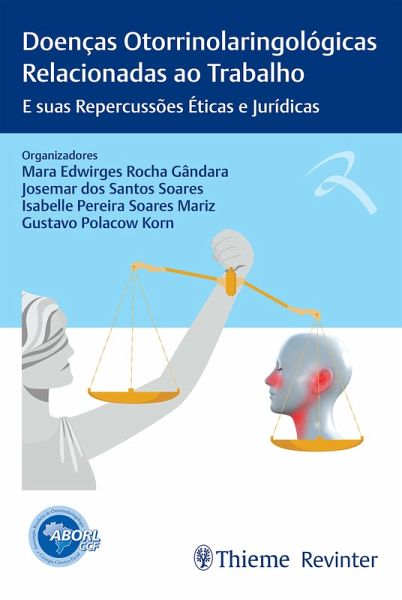 Doenças Otorrinolaringológicas Relacionadas ao Trabalho E suas Repercussões Éticas e Jurídicas (eBook, ePUB) Doenças Otorrinolaringológicas Relacionadas ao Trabalho E suas Repercussões Éticas e Jurídicas (eBook, ePUB)