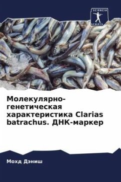 Molekulqrno-geneticheskaq harakteristika Clarias batrachus. DNK-marker - Dänish, Mohd