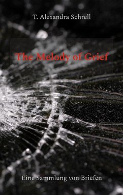 The Melody of Grief - Schrell, T. Alexandra