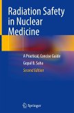 Radiation Safety in Nuclear Medicine