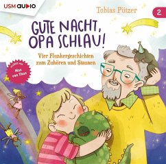 Gute Nacht, Opa Schlau! (Teil 2) - Pützer, Tobias