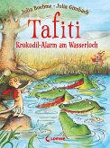 Krokodil-Alarm am Wasserloch / Tafiti Bd.19
