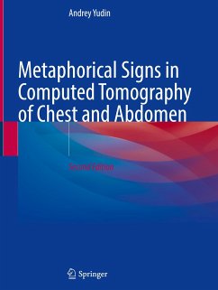 Metaphorical Signs in Computed Tomography of Chest and Abdomen - Yudin, Andrey