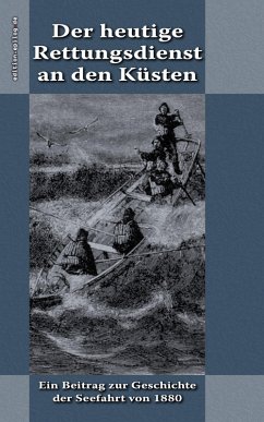 Der heutige Rettungsdienst an den Küsten (eBook, ePUB)
