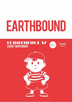 Ludothèque n° 17 : EarthBound (eBook, ePUB) - Trintignant, Laure