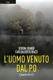 L'uomo venuto dal Po (eBook, ePUB)