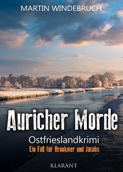 Auricher Morde. Ostfrieslandkrimi - Windebruch, Martin