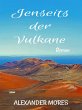 Jenseits der Vulkane (eBook, ePUB) - Bild 1