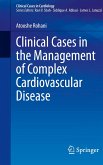 Clinical Cases in the Management of Complex Cardiovascular Disease