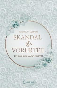 Skandal & Vorurteil - Quain, Amanda