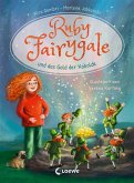 Ruby Fairygale und das Gold der Kobolde / Ruby Fairygale - Erstleser Bd.3