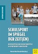 Schulsport im Spiegel der Zeit(en) - Bild 1
