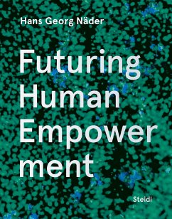 Futuring Human Empowerment - Näder, Hans Georg